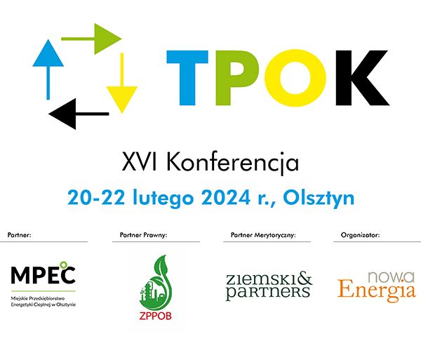  XVI Konferencja „Termiczne Przekształcanie Odpadów Komunalnych”, 20-22 lutego 2024 r., Olsztyn