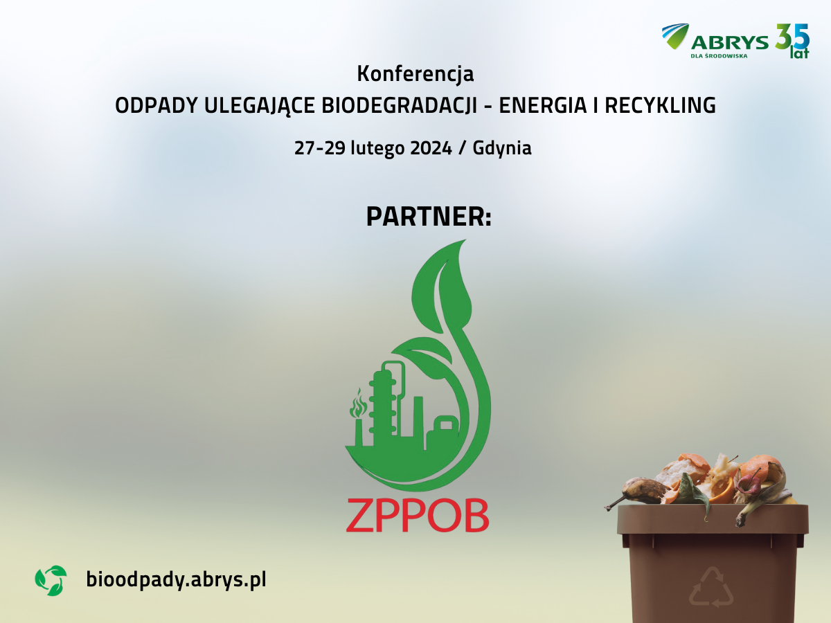 Konferencja „Odpady ulegające biodegradacji – Energia i Recykling”, 27-29 lutego 2024 r., Gdynia