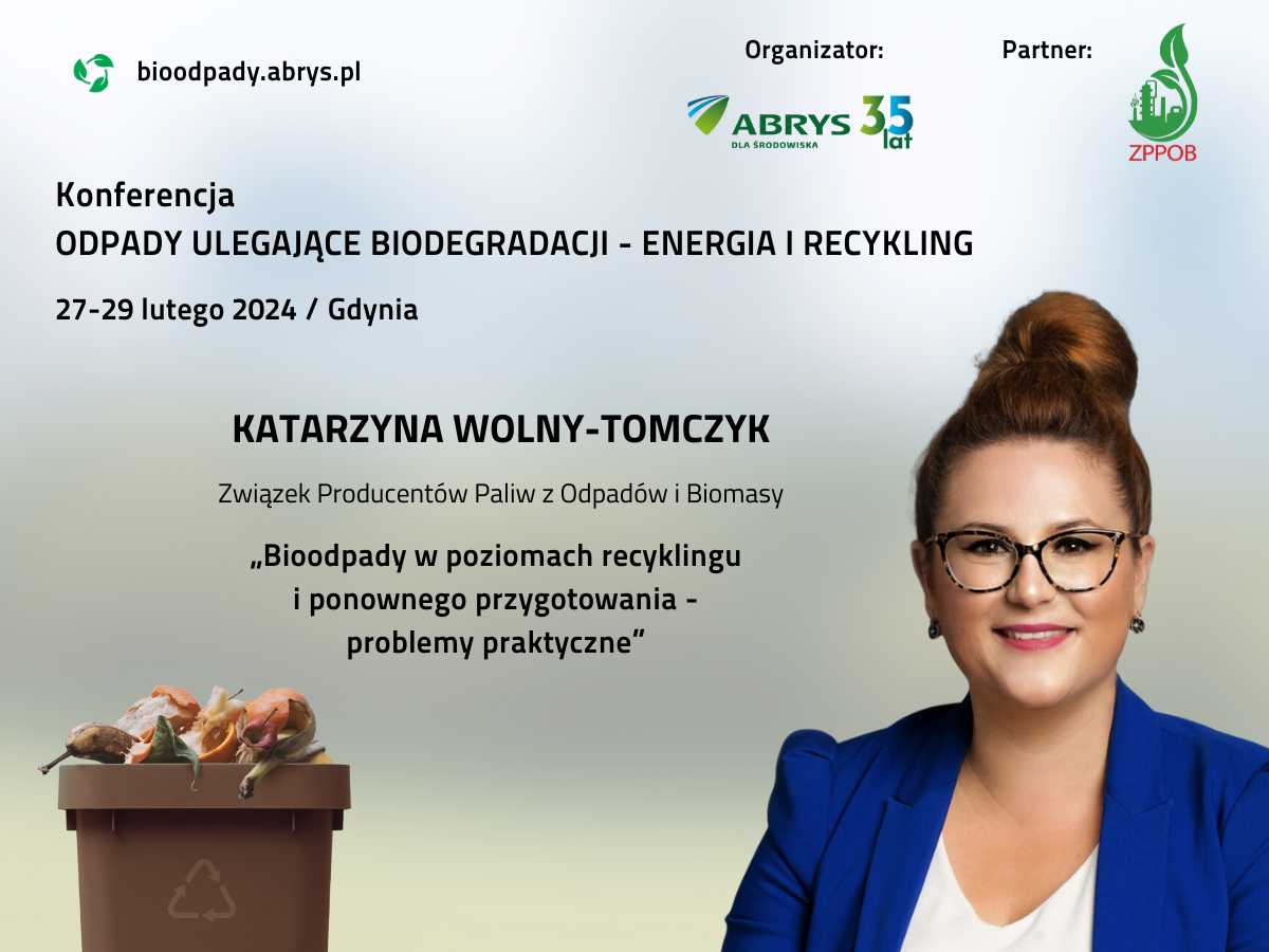 Konferencja „Odpady ulegające biodegradacji – energia i recykling”, 27-29 lutego 2024 r., Gdynia