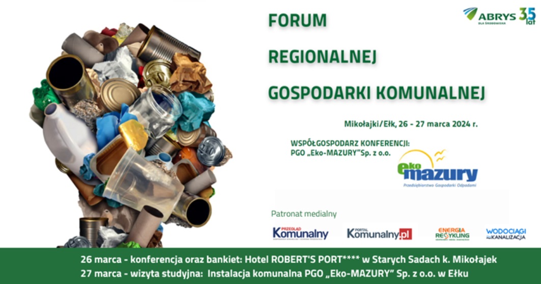 Forum regionalnej gospodarki komunalnej, 26-27 marca 2024 r., Mikołajki/Ełk