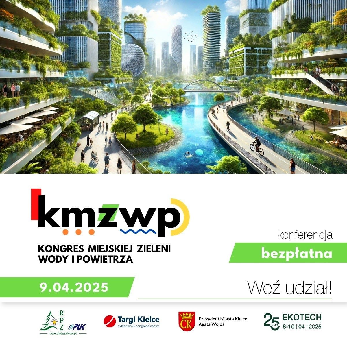🌿 Kongres Miejskiej Zieleni, Wody i Powietrza 🌍🗓️ 9 kwietnia 2025 Targi Kielce, EKOTECH