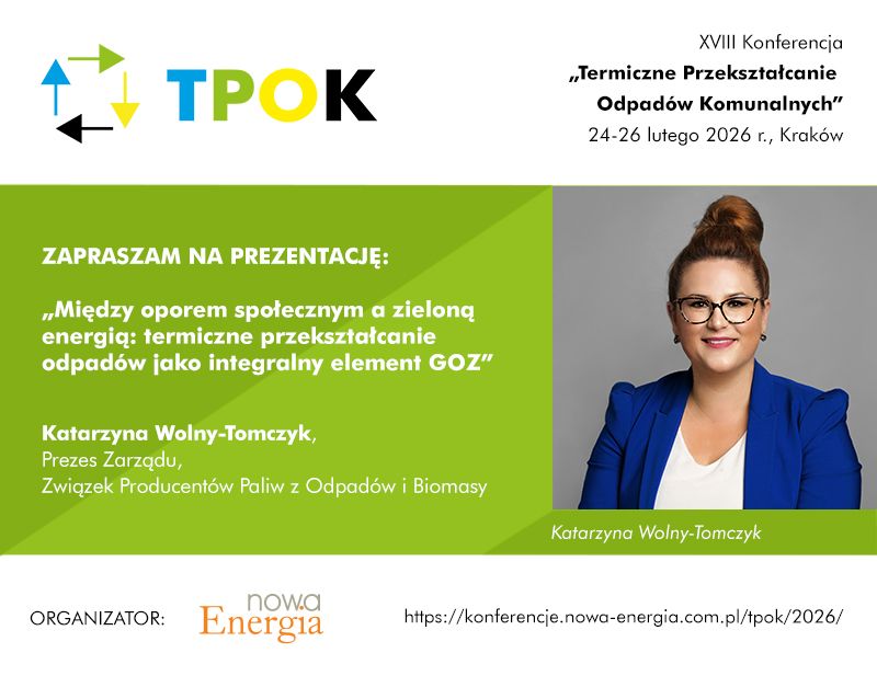XVIII Konferencja „Termiczne Przekształcanie Odpadów Komunalnych”, 24-26 lutego 2026 r., Kraków